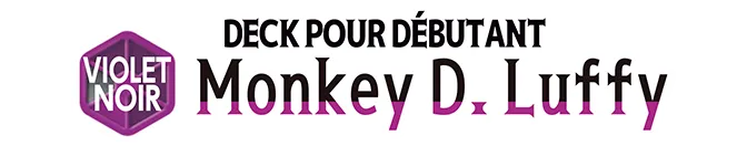VIOLET/NOIR Monkey D. Luffy